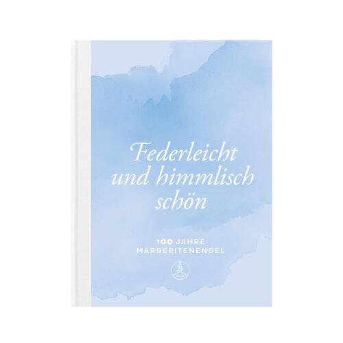 Wendt & Kühn Buch Federleicht und himmlisch schön - 100 Jahre Margeriten-Engel
