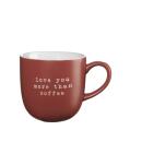 ASA hey! Henkelbecher Love you more than coffee 350 ml